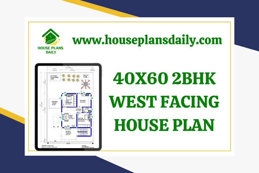 40x60 2bhk west facing house plan