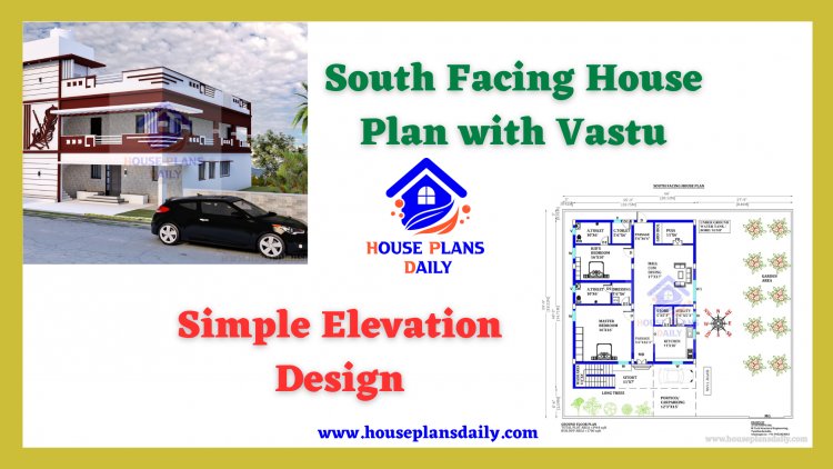 South Facing House Plan With Vastu | Simple Elevation Design