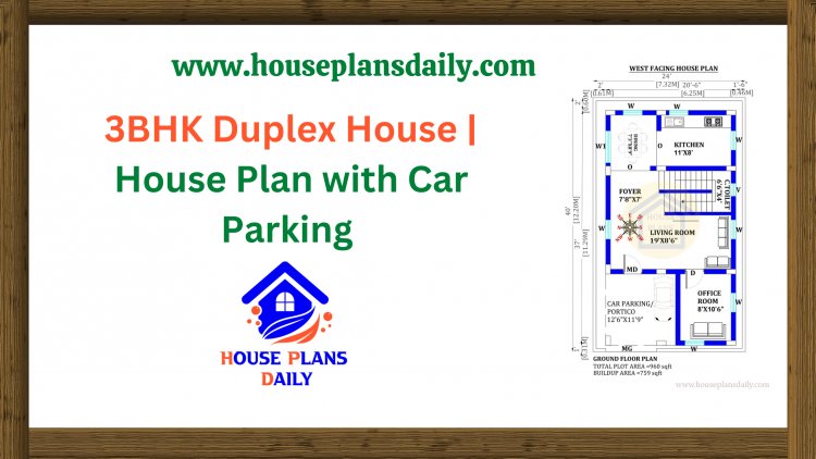 3BHK Duplex House | House Plan with Car Parking