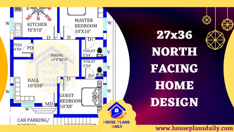 27x36 North Facing Home Design | Ghar Ka Naksha